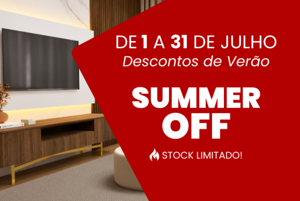 Promoções de Verão SUMMER OFF Crispalmóvel Guimarães e Porto