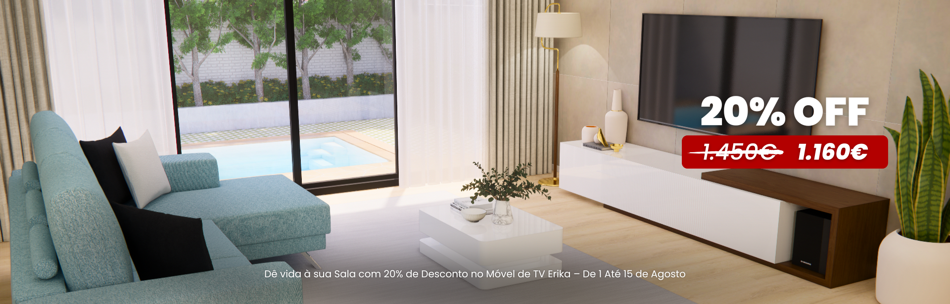 20% Off no Móvel de TV Erika Campanhas Crispalmóvel Guimarães e Porto